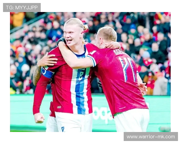 哈兰德闪耀欧洲杯预选赛，挪威队凭借其梅开二度强势晋级